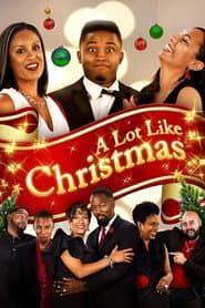 A Lot Like Christmas