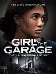 The Girl in the Garage: The Laura Cowan Story