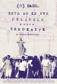 This Is Not a Movie About Cardenete