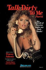Talk Dirty to Me 6