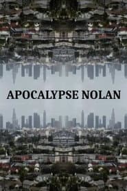 Apocalypse Nolan