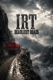 IRT Deadliest Roads