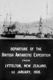 Departure of the British Antarctic Expedition from Lyttelton, New Zealand, 1st January, 1908.
