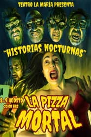 "Historias Nocturnas 1" - La Pizza mortal