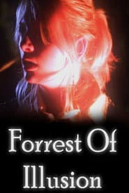 Forrest of Illusion