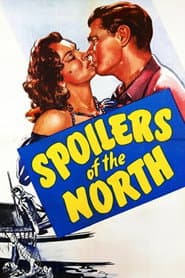 Spoilers of the North