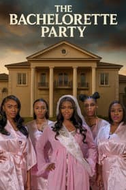 The Bachelorette Party