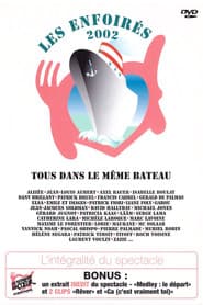 Les Enfoirés 2002 - Tous dans le même bateau