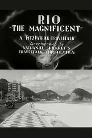 Rio 'The Magnificent'