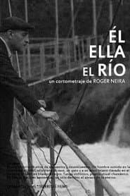 …Él, ella, el río
