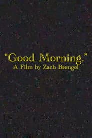 "Good Morning."
