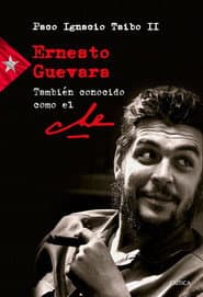 Ernesto Guevara, also known as "Che"
