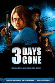 3 Days Gone