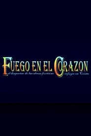 Fuego en el Corazón