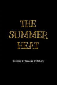 The Summer Heat