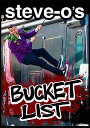 Steve-O's Bucket List