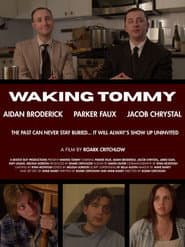 Waking Tommy