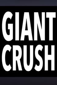 Giant Crush
