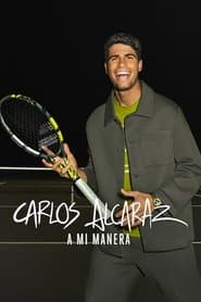 Carlos Alcaraz: My Way
