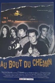 Au Bout du Chemin