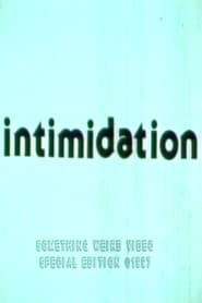 Intimidation