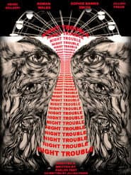 Night Trouble