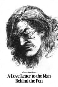 A Love Letter to the Man Behind the Pen
