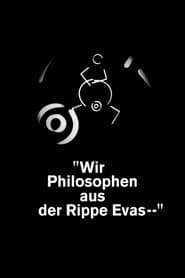 We Philosophers from Eve’s Rib
