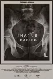 I Hate Babies
