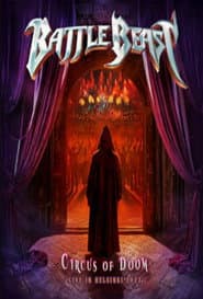 Battle Beast : Circus of Doom - Live in Helsinki 2023