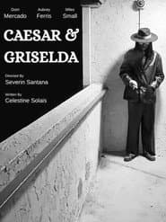 CAESAR & GRISELDA