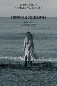Comptons les douces larmes