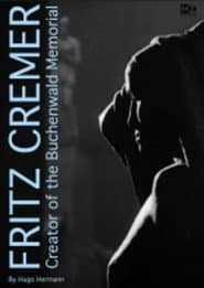 Fritz Cremer, Creator of the Buchenwald Memorial