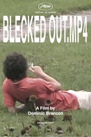 Blecked Out.MP4
