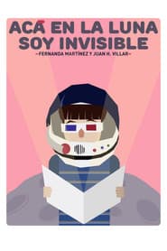 Acá en la luna soy invisible