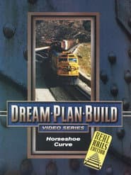 Dream-Plan-Build Horseshoe Curve