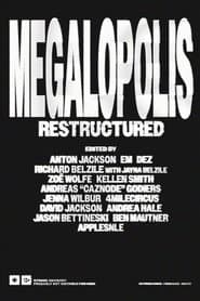 Megalopolis Restructured