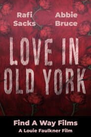 Love in Old York
