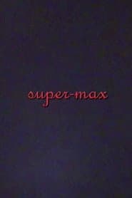 super-max
