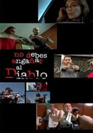 No debes engañar al diablo