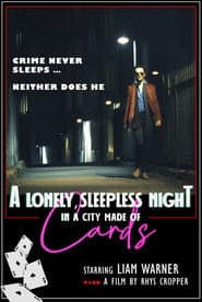 A Lonely, Sleepless Night In A City Made Of Cards