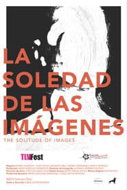 The Solitude of Images
