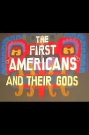 First Americans (Part I): And Their Gods