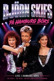 Björn Skifs - På Hamburg Börs