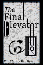 The Final Elevator