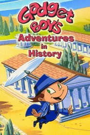 Gadget Boy's Adventures in History
