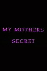 My Mother's Secret: Sons and Daughters of Lesbian Mothers