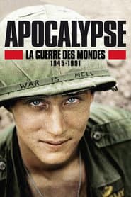 Apocalypse: War of Worlds (1945-1991)
