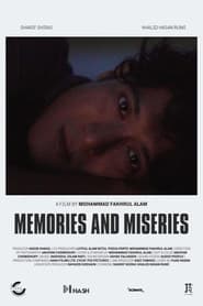 Memories and Miseries
