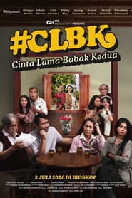 Cinta Lama Babak Kedua #CLBK
